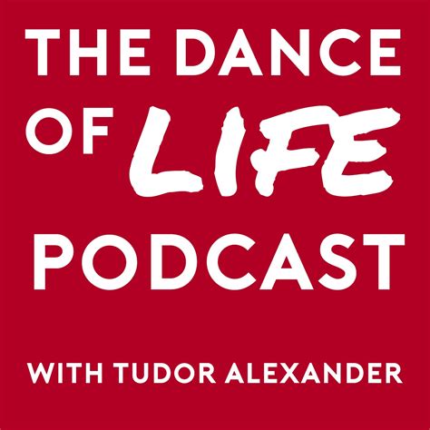 tudor sda|The Dance of Life Podcast with Tudor Alexander.